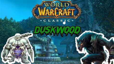 Duskwood Wow