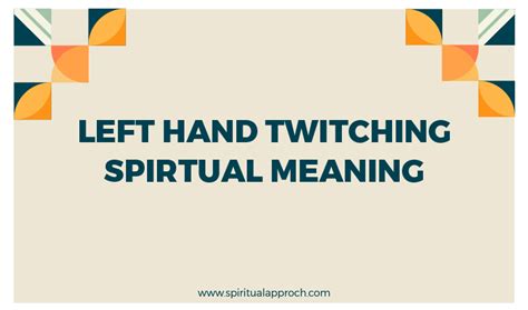 Decoding The Symbolism Behind Left Hand Twitching Superstition - Spiritual Approch