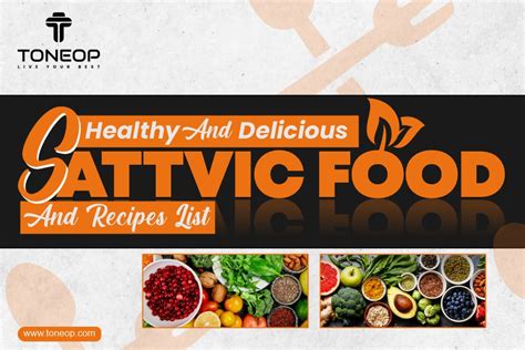 Healthy And Delicious Sattvic Food & Recipes List | ToneOp