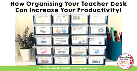 How Organising Your Teacher Desk Can Increase Your Productivity ...