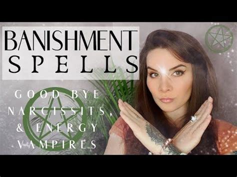 3 Banishment Spells ¦ Get rid of Energy Vampires & Narcissists - YouTube | Energy vampires ...