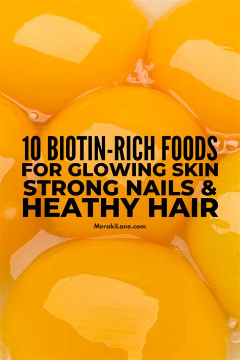 10 Biotin Rich Foods for Healthy Hair, Skin & Nails