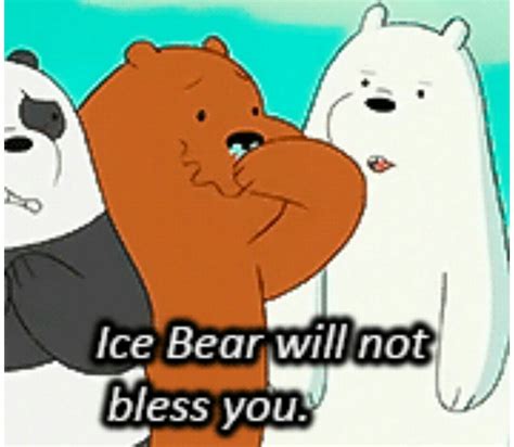 Ice Bear Quotes - ShortQuotes.cc