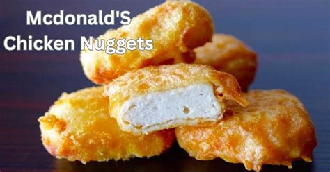 Mcdonald'S Chicken Nuggets Nutrition Facts: Shocking Truths Revealed!