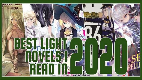 THE BEST LIGHT NOVELS I READ IN 2020 | TOP 5 - YouTube