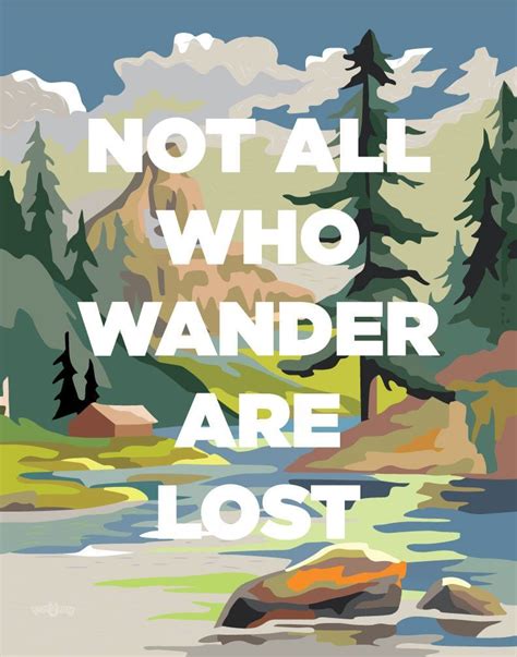 Not All Who Wander Are Lost | Print greeting cards, Lost quotes, Wander