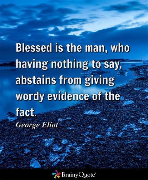 George Eliot Quotes in 2020 | George eliot quotes, Brainy quotes, George eliot