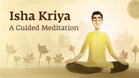 Isha Kriya - A Guided Meditation with Sadhguru - Inner Engineering