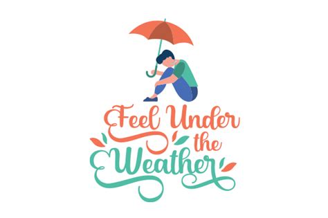 Feel Under the Weather SVG Cut file by Creative Fabrica Crafts · Creative Fabrica