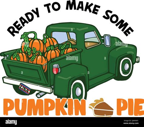 fall pumpkin truck ready to make pumpkin pie Stock Vector Image & Art - Alamy