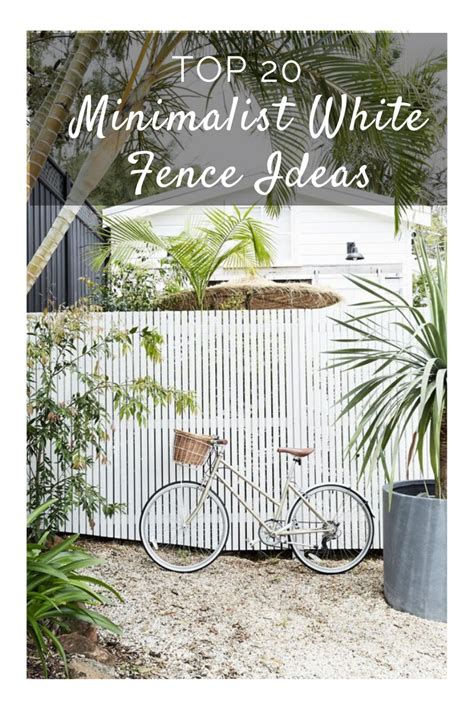 Minimalist White Fence Ideas to Beautify Your Lovely House ...