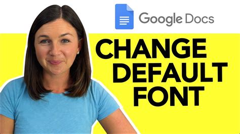 Google Docs: How to Change the Default Font in Google Docs - YouTube