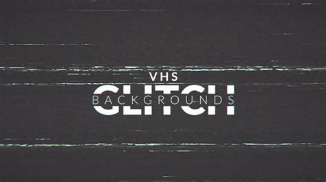 VHS Glitch Backgrounds Pack - Stock Motion Graphics | Motion Array