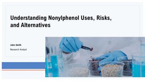 Understanding Nonylphenol Uses Risks And Alternatives PPT Template ST ...