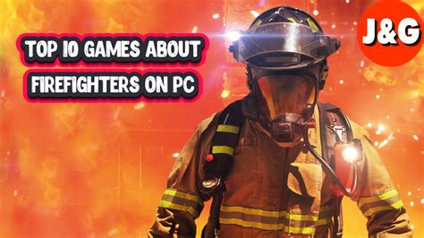 Top 10 games about firefighters on PC The best games about firefighters ...