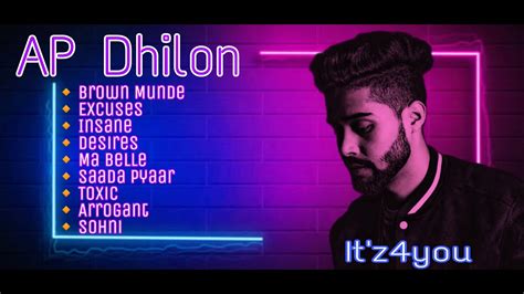 AP Dhillon All Songs | Non-stop AP Dhillon Songs | Punjabi Pop Songs ...