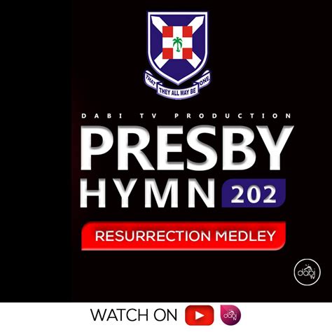 ‎Presby Hymn 202 (RESURRECTION POWER) - Single by Dabi Tv on Apple Music