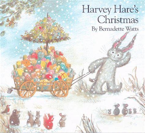 Harvey Hare's Christmas by Bernadette Watts | Goodreads