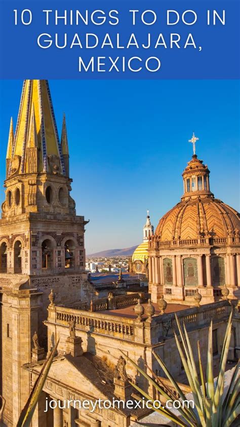 10 Fun Things To Do In Guadalajara, Mexico - Journey To Mexico