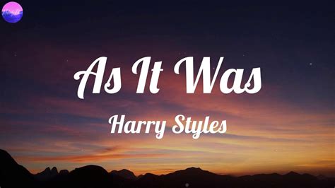 Harry Styles - As It Was (Lyrics) - YouTube