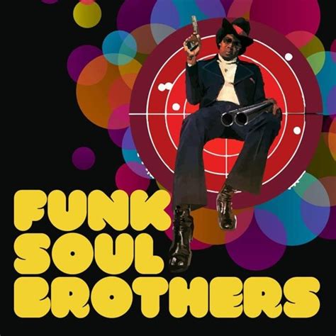 Stream Funk Soul Brothers Part 4 by Bombyce | Listen online for free on ...