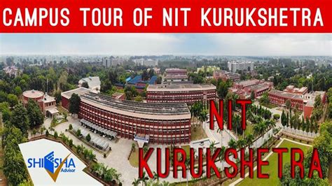 NIT Kurukshetra - National Institute of Technology | Campus Tour | Kurukshetra, Campus, Tours