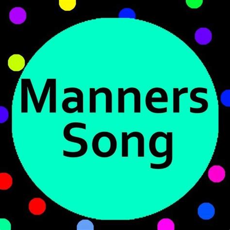 Manners song with lyrics for kids. Help teach preschool, kindergarten ...