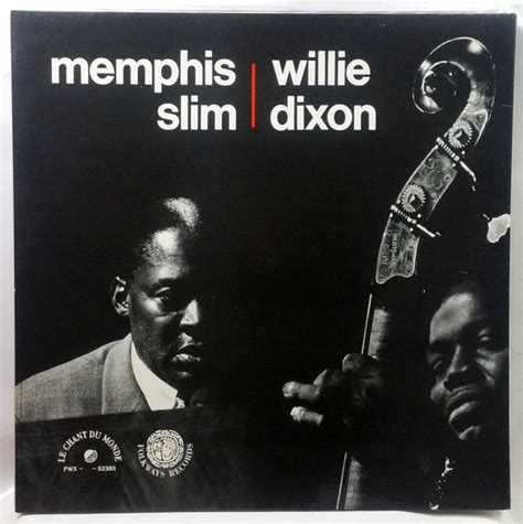 Memphis Slim And Willie Dixon - Songs Of Memphis Slim & Willie Dixon ...