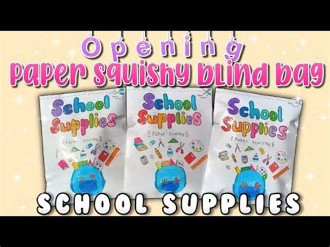 OPENING SCHOOL SUPPLIES PAPER SQUISHY BLIND BAG!! (Homemade) - YouTube ...