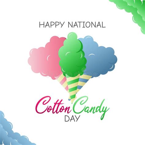 Vector Graphic of Happy National Cotton Candy Day Good for National ...