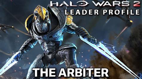 Leader Profile: The Arbiter (Ripa 'Moramee) - Halo wars 2 - YouTube