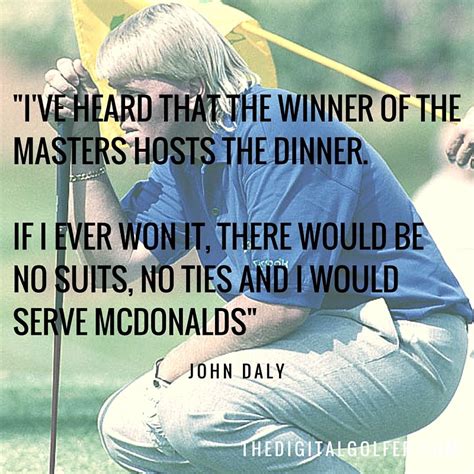 Pin by David Long on Golf Quotes | Golf quotes, Famous golfers, John daly