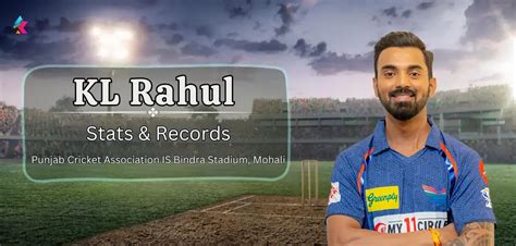 KL Rahul IPL Stats & records in Punjab Cricket Association IS Bindra ...