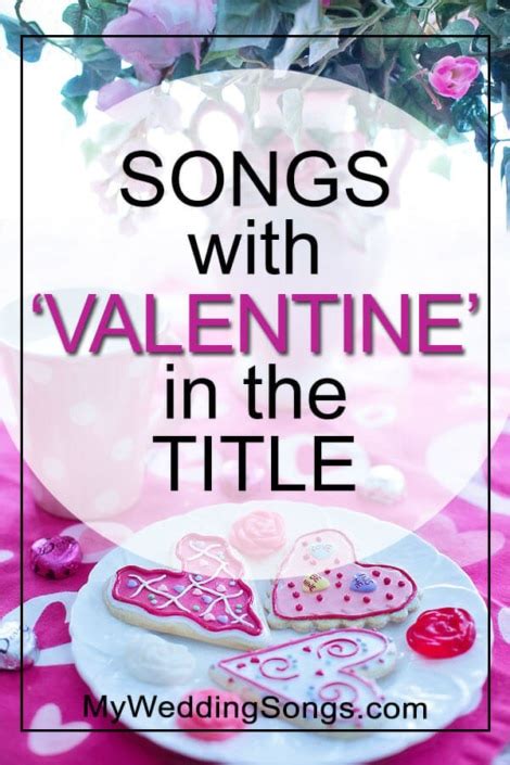 Valentine's Day Songs - Songs With Valentine in the Title