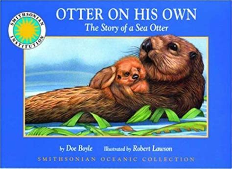 Otter on his Own: The Story of the Sea Otter - a Smithsonian Oceanic Collection Book (Mini book ...