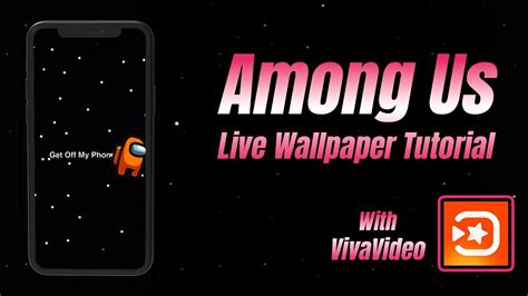 HOW TO MAKE AMONG US LIVE WALLPAPER WITH VIVAVIDEO - YouTube