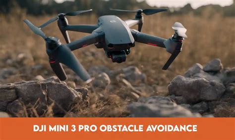DJI Mini 3 Pro Obstacle Avoidance For Seamless Flights