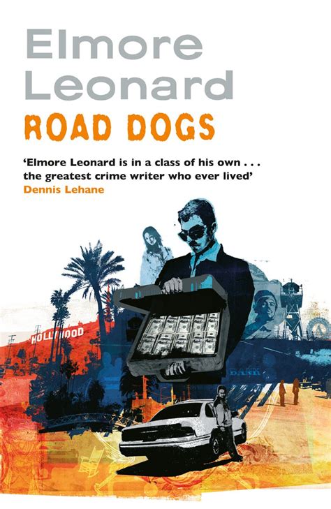 Road Dogs by Elmore Leonard - Books - Hachette Australia