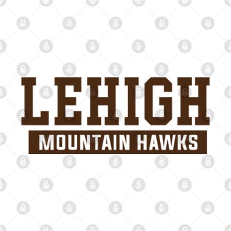 Lehigh - Mountain Hawks - Lehigh - T-Shirt | TeePublic