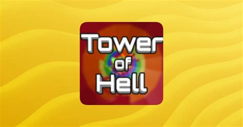 Tower of Hell - Roblox - Guilded