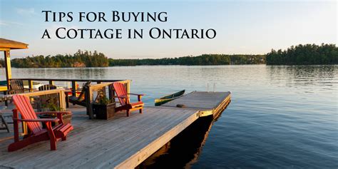 Tips for Buying a Cottage in Ontario | Cottage Country Real Estate