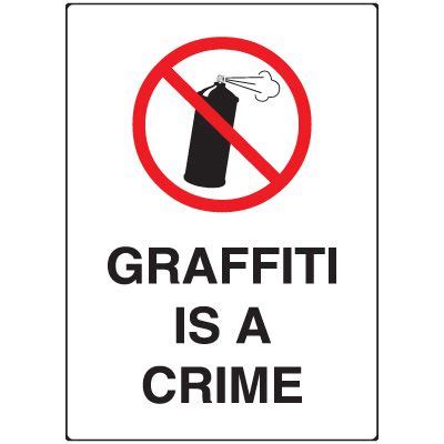 Vandalism Signs - Graffiti Is A Crime | Seton