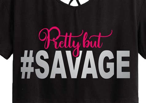 Pretty But Savage SVG - Best Free SVG Files for Cricut