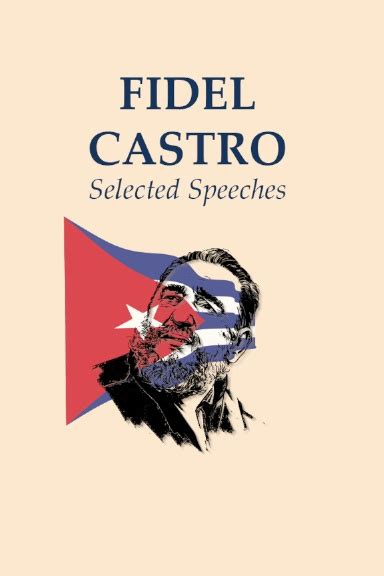 Fidel Castro: Selected Speeches - New Outlook Publishers