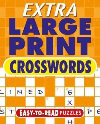 Extra Large Print Crosswords: Buy Extra Large Print Crosswords by Saunders Eric at Low Price in ...