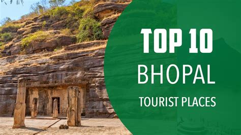 Top 10 Best Tourist Places to Visit in Bhopal | India - English - YouTube