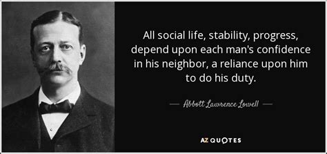 TOP 11 QUOTES BY ABBOTT LAWRENCE LOWELL | A-Z Quotes