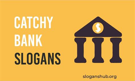 87 Catchy Bank Slogans & Taglines Slogans Hub