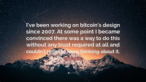 Top 90 Satoshi Nakamoto Quotes (2025 Update) - QuoteFancy