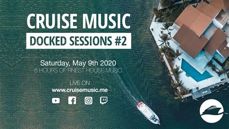 Cruise Music Docked Sessions #2 - Cruise Music